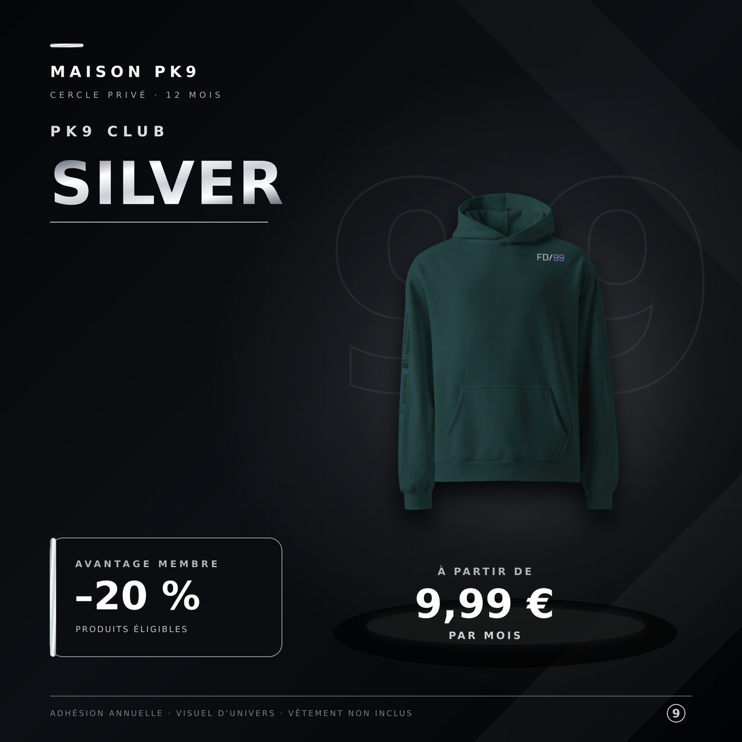 PK9 Club Silver — hoodie oversized Future Division distinct, adhésion annuelle et remise de 20 %